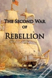 The Second War Of Rebellion