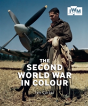 The Second World War In Colour - Preview