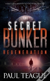 The Secret Bunker: Regeneration
