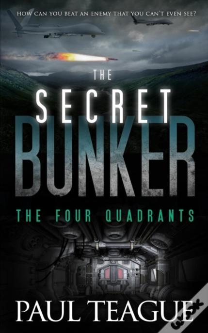 The Secret Bunker: The Four Quadrants