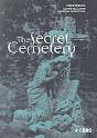 The Secret Cemetery - Preview