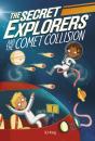 The Secret Explorers And The Comet Collision - Preview