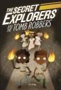 The Secret Explorers And The Tomb Robbers - Preview