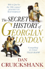 The Secret History Of Georgian London - Preview