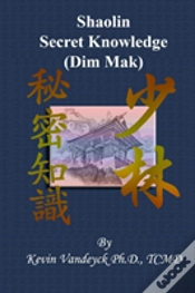 Capa do artigo The Secret Knowledge Of Shaolin - Dim Mak