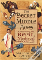 The Secret Middle Ages