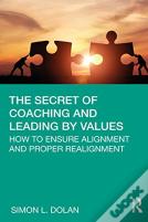 The Secret Of Coaching And Leading By Values