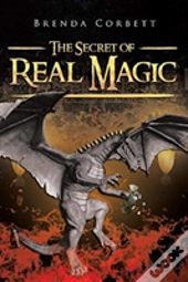 The Secret Of Real Magic