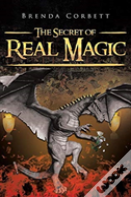 The Secret Of Real Magic