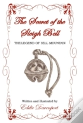 The Secret Of The Sleigh Bell