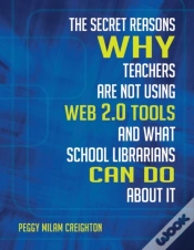 Capa do artigo The Secret Reasons Why Teachers Are Not Using Web 2.0 Tools And What School Librarians Can Do About It