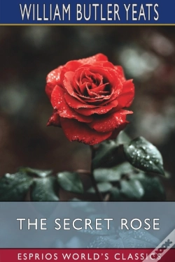 Capa do artigo The Secret Rose (Esprios Classics)