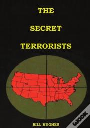 The Secret Terrorists