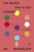The Secret That Is Not A Secret