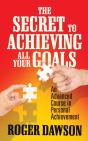 The Secret To Achieving All Your Goals - Preview