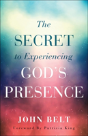 The Secret To Experiencing God'S Presence - Preview
