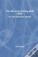 The Secret To Getting Stuff Done