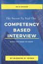 The Secret To Nail The Competency Based Interview - Preview