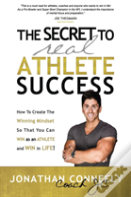 The Secret To Real Athlete Success