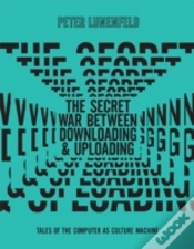 Capa do artigo The Secret War Between Downloading And Uploading