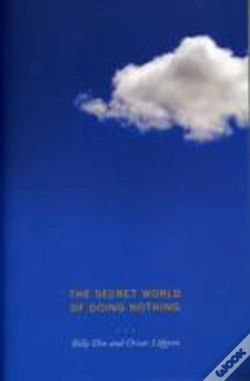 Capa do artigo The Secret World Of Doing Nothing