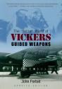 The 'Secret' World Of Vickers Guided Weapons - Preview