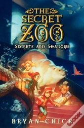 The Secret Zoo: Secrets And Shadows