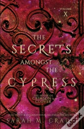 The Secrets Amongst The Cypress