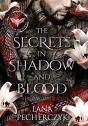 The Secrets In Shadow And Blood - Preview