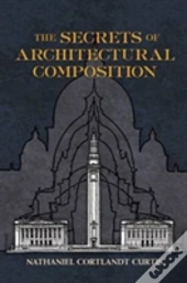 The Secrets Of Architectural Composition