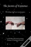 The Secrets Of Existence