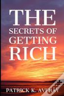 The Secrets Of Getting Rich