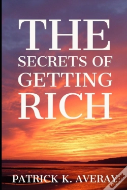 Capa do artigo The Secrets Of Getting Rich