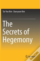 The Secrets Of Hegemony