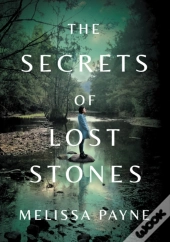 The Secrets Of Lost Stones