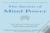 The Secrets Of Mind Power