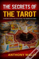 The Secrets Of Tarot