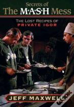The Secrets Of The M*A*S*H Mess