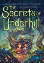 The Secrets Of Underhill - Preview
