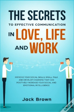 Capa do artigo The Secrets To Effective Communication I