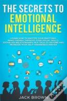 The Secrets To Emotional Intelligence