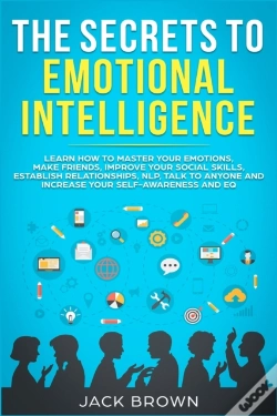 Capa do artigo The Secrets To Emotional Intelligence