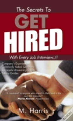 Capa do artigo The Secrets To Get Hired - With Every Job Interview..!!