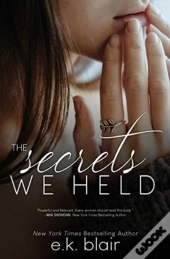 The Secrets We Held