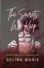 The Secrets We Keep - Preview