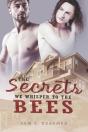 The Secrets We Whisper To The Bees - Preview