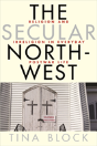 The Secular Northwest - Preview