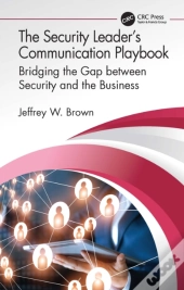 The Security Leaderâ€™S Communication Playbook