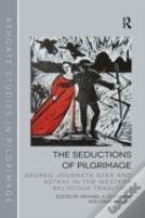 The Seductions Of Pilgrimage