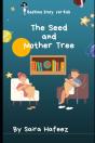 The Seed And The Mother Tree - Preview